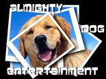 ALMIGHTY DOG ENTERTAINMENT
